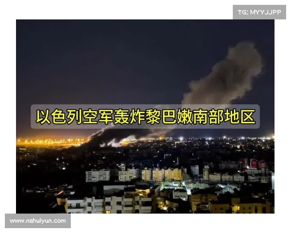 以色列要求黎巴嫩暂停夜间袭击:士兵休息成重要考量(黎巴嫩以色列冲突) 以色列要求黎巴嫩暂停夜间袭击:士兵休息成重要考量(黎巴嫩以色列冲突)
